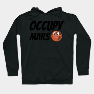 occupy mars Hoodie